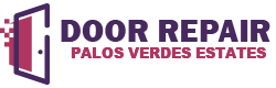 Door Repair Palos Verdes Estates